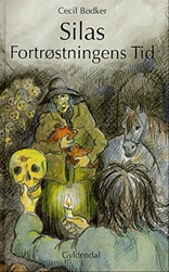 Silas. Fortrøstningens Tid