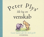 Peter Plys lille bog om venskab