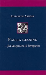 Faglig l�sning�-�fra l�seproces til l�reproces