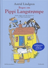 Bogen om Pippi Langstrømpe - jubilæumsudgave med cd.