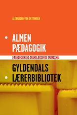 Almen pædagogik - Pædagogikkens …
