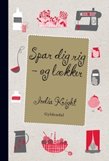 Spar dig rig og lækker