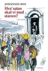 Hva’ satan skal vi med stæren