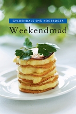 Gyldendals små kogebøger Weekendmad
