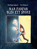 När farfar blev et spöke