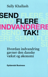 Send flere indvandrere, tak! 