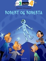 De tre måske fire (3) Robert og Roberta