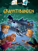 De tre måske fire (4) Graffitibanden