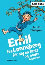 Læs selv Emil fra Lønneberg får sig en hest og andre historier