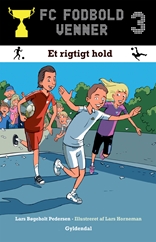 FC Fodboldvenner 3 Et rigtigt hold