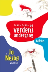 Doktor Proktor 3 - Doktor Proktor og verdens undergang ... måske