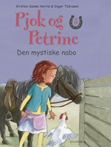 Pjok og Petrine 8 - Den mystiske nabo