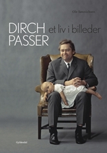 Dirch Passer - Et liv i billeder