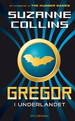 Gregor i Underlandet 1