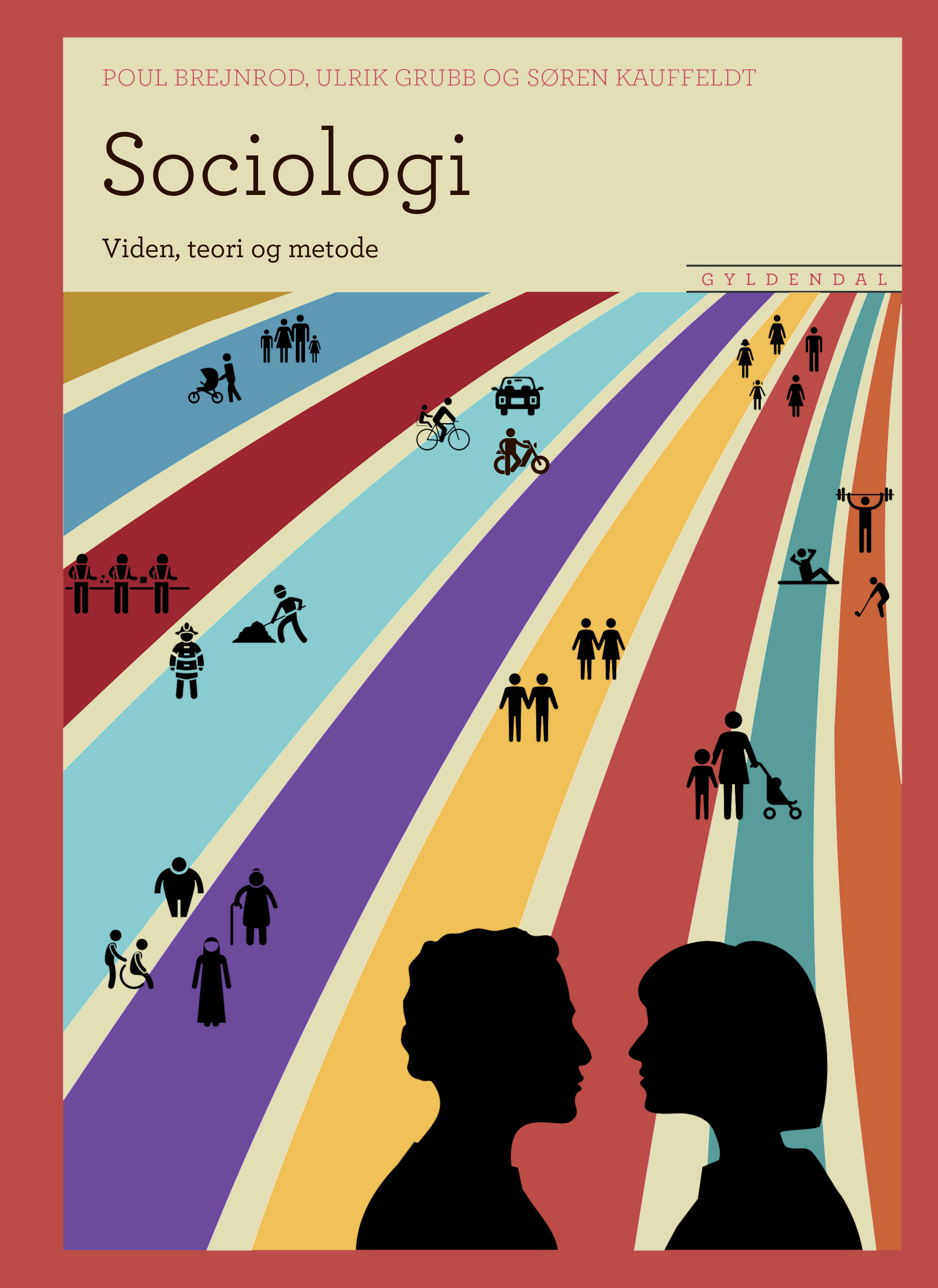 Sociologi - Viden, Teori Og Metode, 2. Udgave Af Poul Brejnrod M.fl.