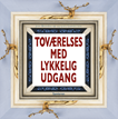 Toværelses med lykkelig udgang