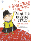 Miss Amanda Hill. Samuels Cirkusstald