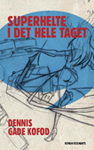 Superhelte i det hele taget