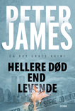 Hellere død end levende