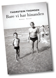 BARE VI HAR HINANDEN