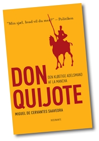 Den kløgtige adelsmand Don Quijote af La Mancha