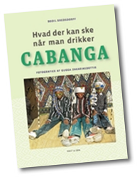 Hvad der kan ske når man  drikker cabanga