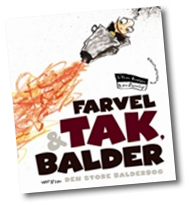 Farvel & tak, Balder