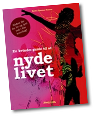 En kvindes guide til at nyde livet