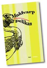 Muldvarp og pelikan