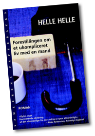 Forestillingen om et ukompliceret liv med en mand