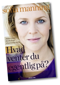 Hvad venter du egentlig på?