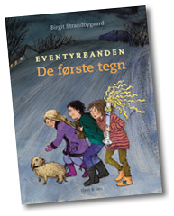 Eventyrbanden. De første tegn
