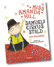 Miss Amanda Hill. Samuels Cirkusstald