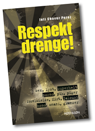 Respekt, drenge!