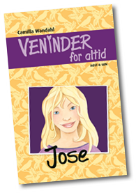 Veninder for altid 2. Jose