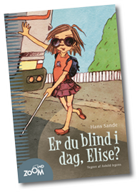 Er du blind i dag, Elise?