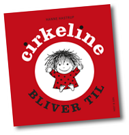 Cirkeline bliver til. Mini
