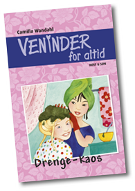 Veninder for altid 5. Drengekaos