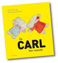 Da Carl blev rasende