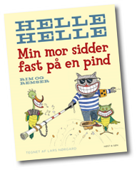 Min mor sidder fast på en pind