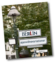 Berlin. Øjenvidnevariationer