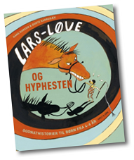 Lars Løve og hyphesten. Godnathistorier for de 4-6-årige