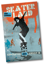 Skaterland 1. Kristoffer aka Krissy B