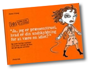 Ja, jeg er præmenstruel, hvad er din undskyldning for at være en idiot?