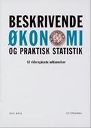 Beskrivende Økonomi og praktisk statistik