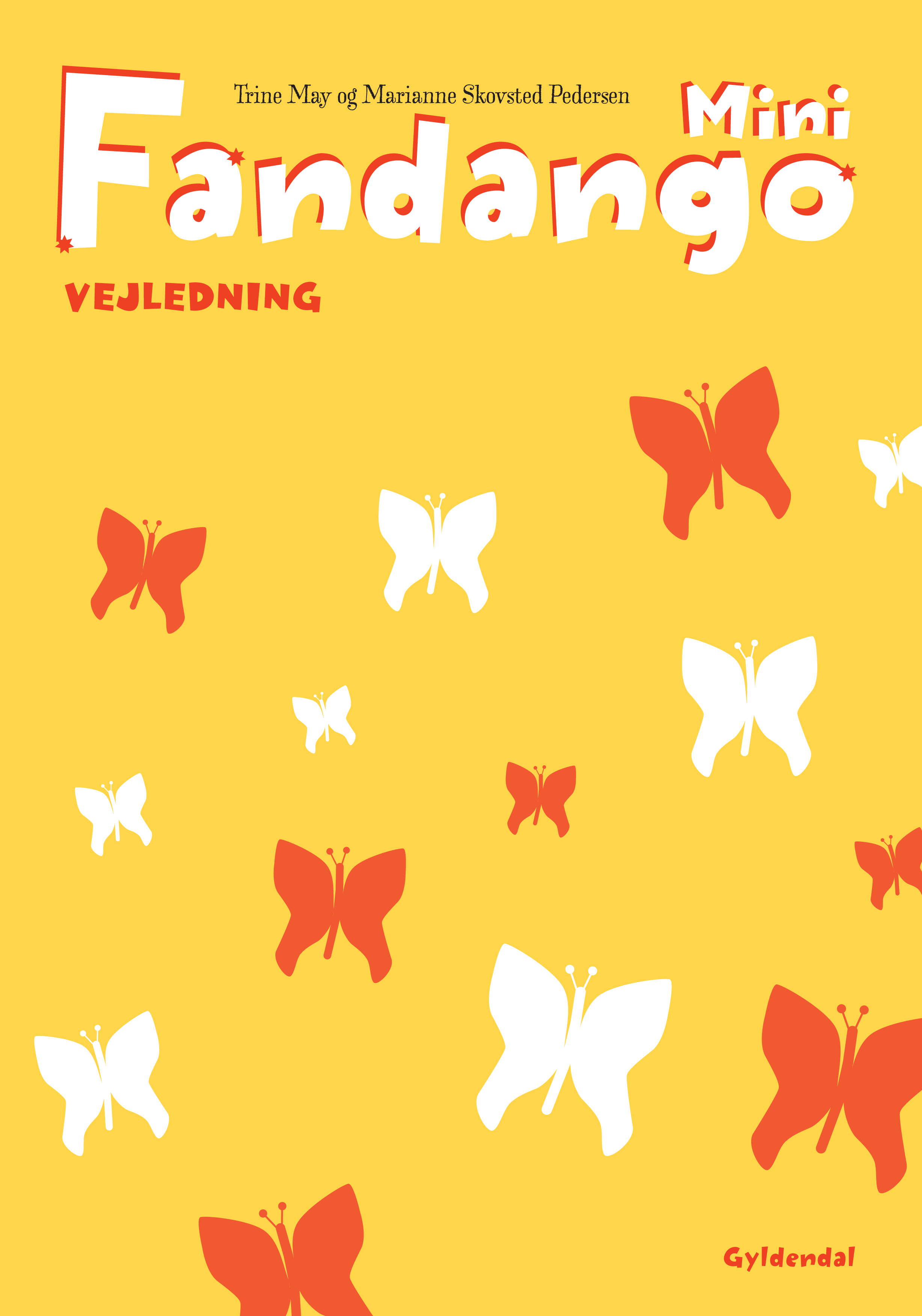 Fandango Mini. Vejledning af Trine May m.fl.