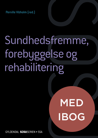 Sundhedsfremme, Forebyggelse Og Rehabilitering (SSA) (med IBog) Af ...