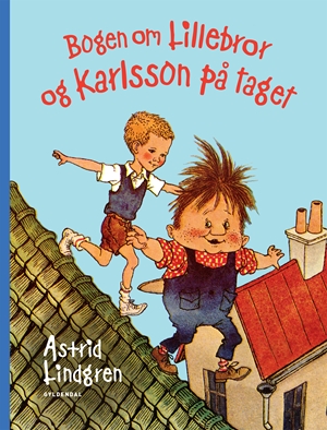 Bogen Om Lillebror Og Karlsson På Taget Af Astrid Lindgren, Indbundet ...