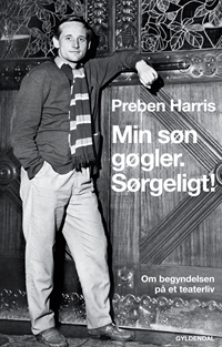 Min søn gøgler. Sørgeligt!