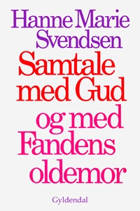 Samtale med Gud og med Fandens oldemor